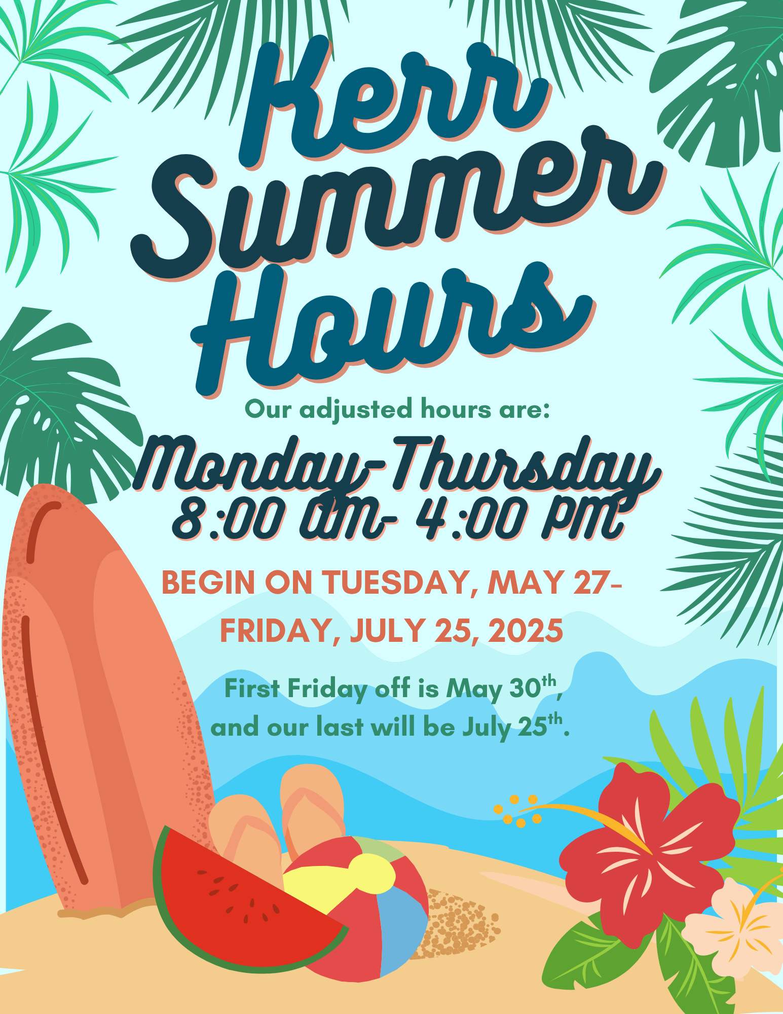  Kerr Summer Hours 